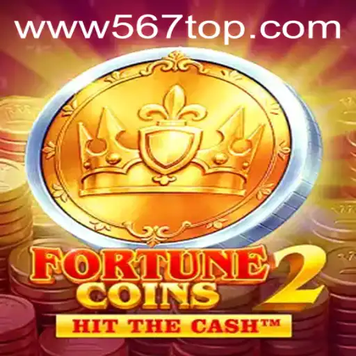 Exploring the World of FortuneCoins2 and 567top PH Login